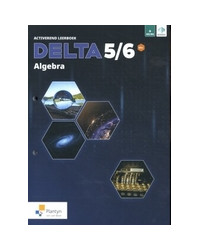 Delta 5/6 Algebra Activerend leerboek Doorstroomfinaliteit gevorderde wiskunde (incl. Scoodle)