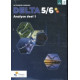 Delta 5/6 Analyse Activerend leerboek deel 1 Doorstroomfinaliteit economie/wetenschappen (incl. Scoodle)